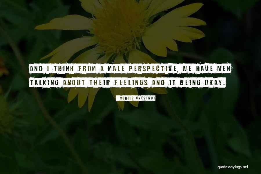Morris Chestnut Quotes 213583 Morris Chestnut Quotes 213583