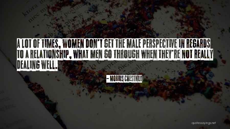 Morris Chestnut Quotes 309655 Morris Chestnut Quotes 309655