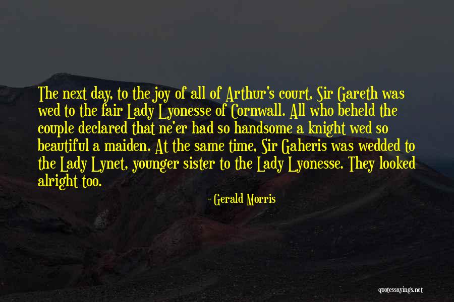 Morris Day Quotes By Gerald Morris Morris Day Quotes By Gerald Morris