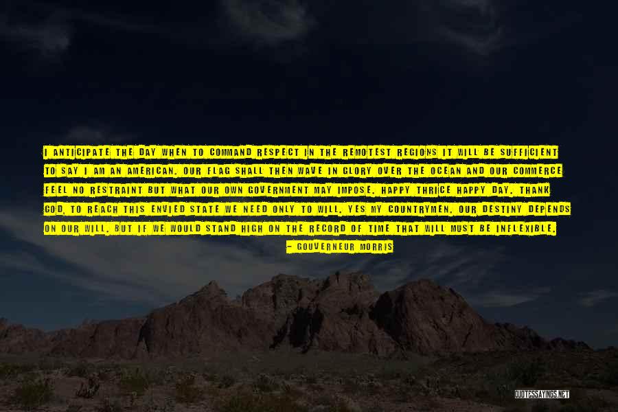 Morris Day Quotes By Gouverneur Morris Morris Day Quotes By Gouverneur Morris