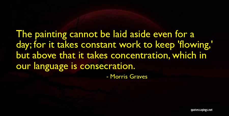 Morris Day Quotes By Morris Graves