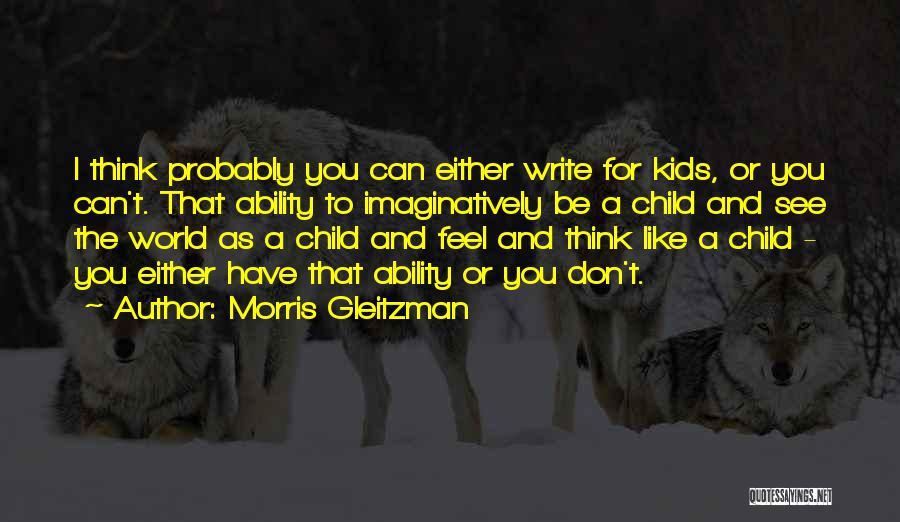 Morris Gleitzman Quotes 2224995