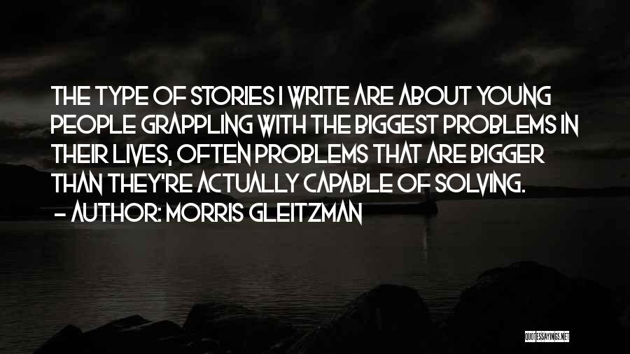 Morris Gleitzman Quotes 2259452
