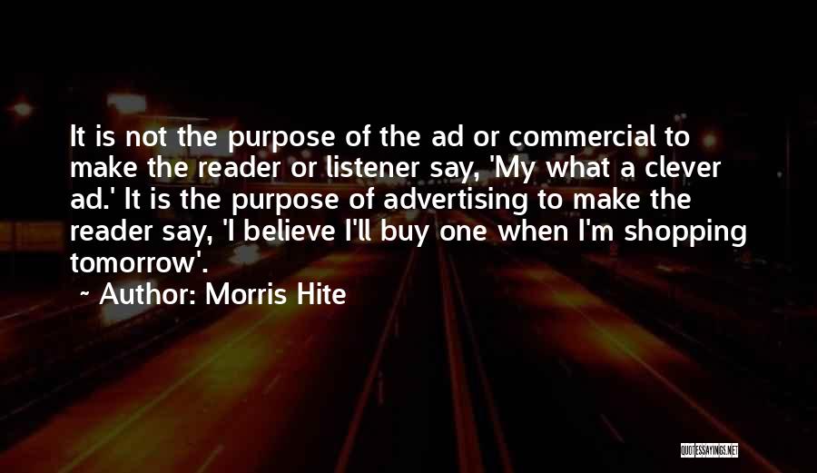 Morris Hite Quotes 552833