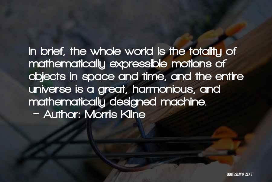 Morris Kline Quotes 1122828