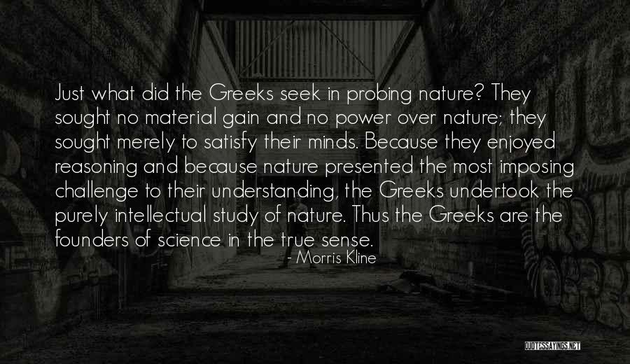 Morris Kline Quotes 1867982 Morris Kline Quotes 1867982