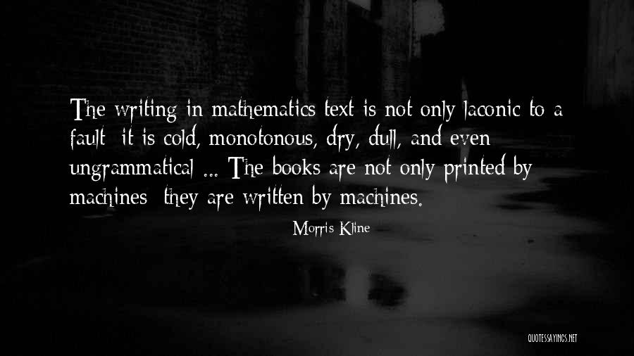 Morris Kline Quotes 431756 Morris Kline Quotes 431756