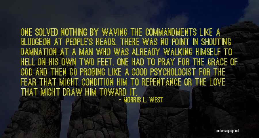 Morris L. West Quotes 1093935