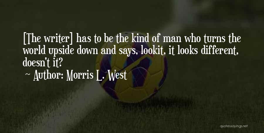 Morris L. West Quotes 2180690