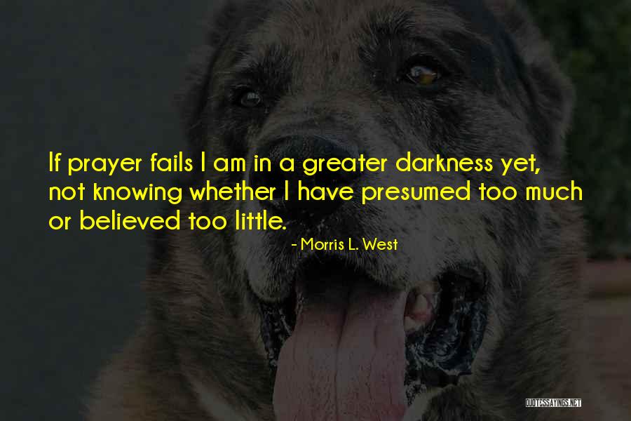 Morris L. West Quotes 227755 Morris L. West Quotes 227755