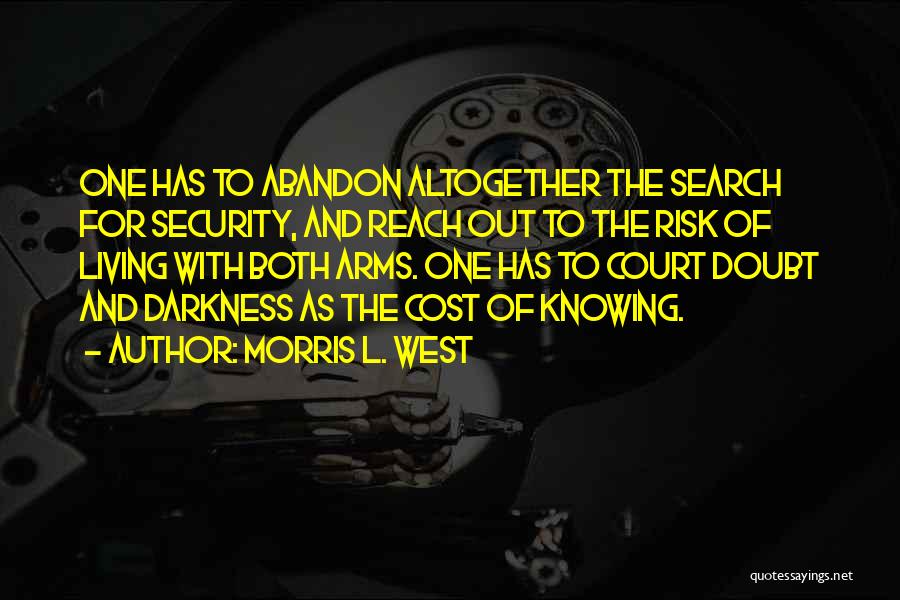 Morris L. West Quotes 85819