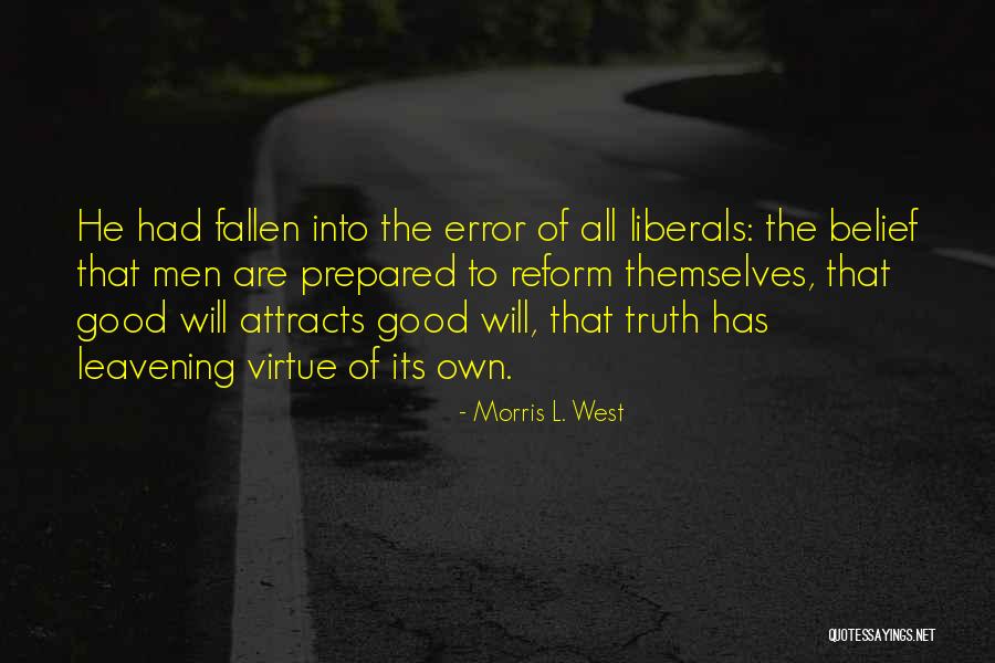 Morris L. West Quotes 919009 Morris L. West Quotes 919009