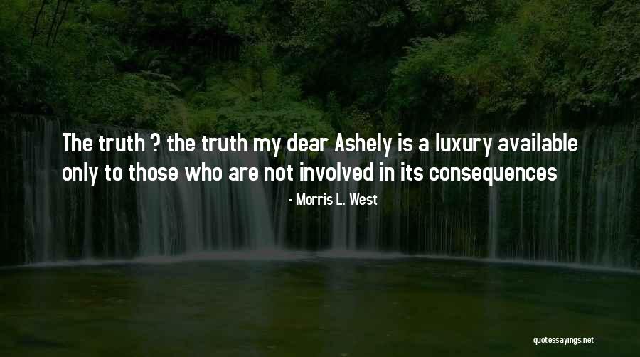 Morris L. West Quotes 926400 Morris L. West Quotes 926400