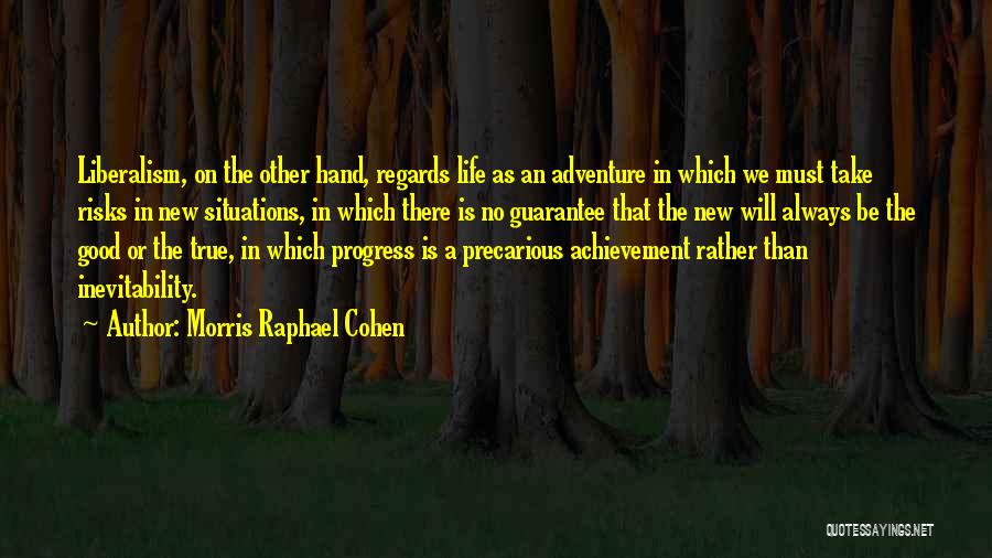 Morris Raphael Cohen Quotes 1668646