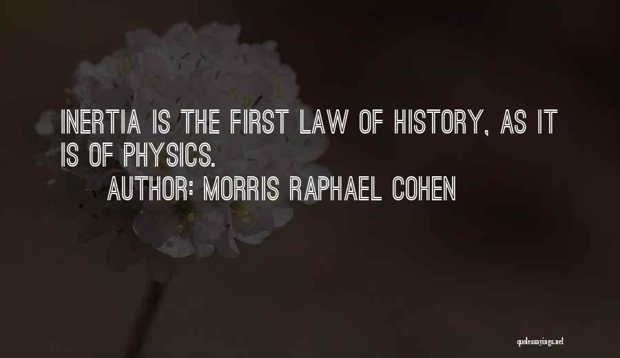 Morris Raphael Cohen Quotes 1802183