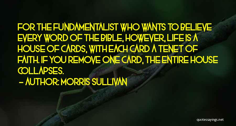 Morris Sullivan Quotes 1174373