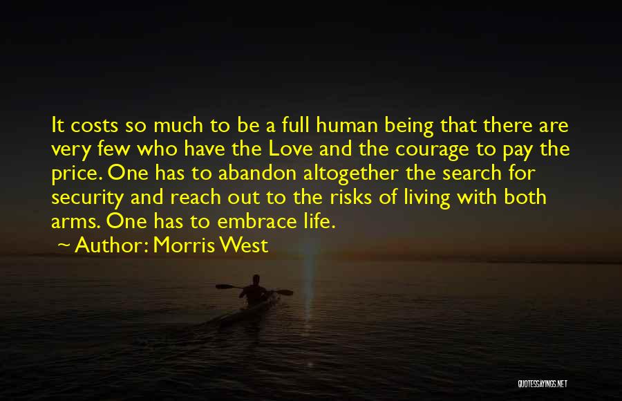 Morris West Quotes 1652578