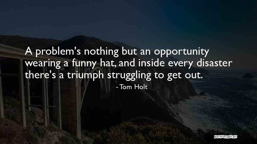 Morrish's Real Discipline Quotes By Tom Holt Morrish's Real Discipline Quotes By Tom Holt