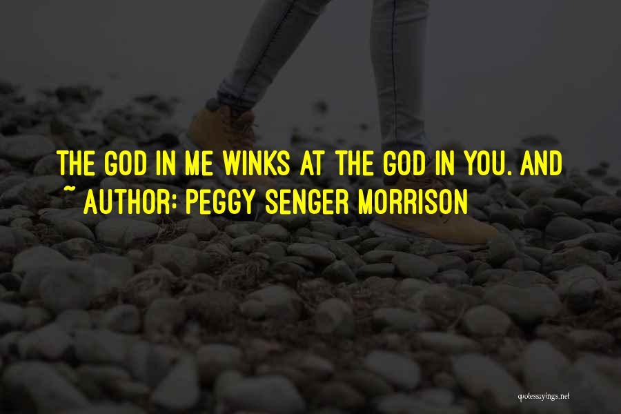 Morrison Quotes By Peggy Senger Morrison