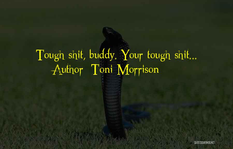 Morrison Quotes By Toni Morrison