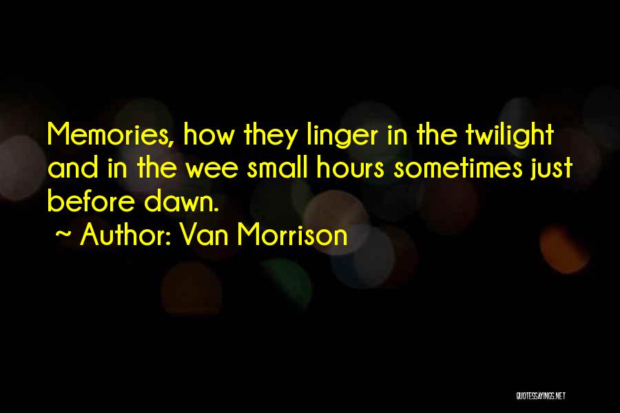 Morrison Quotes By Van Morrison