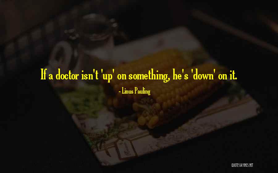 Morrissey Hospitalized Quotes By Linus Pauling Morrissey Hospitalized Quotes By Linus Pauling