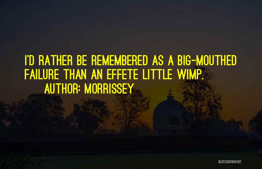 Morrissey Quotes 1374121