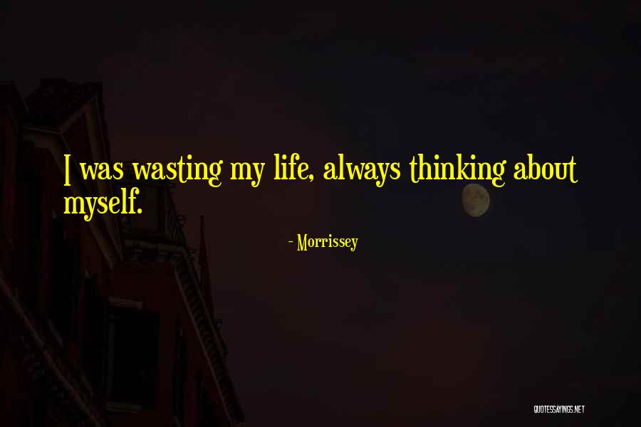 Morrissey Quotes 1487509 Morrissey Quotes 1487509
