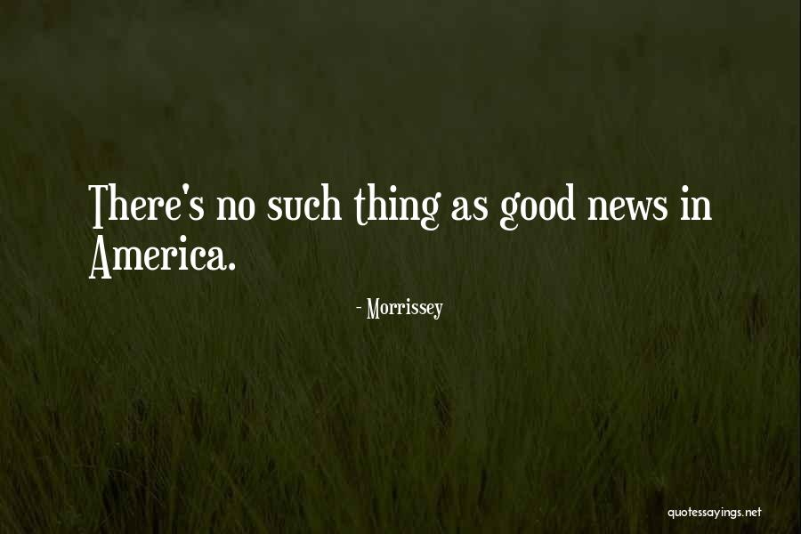 Morrissey Quotes 1757528 Morrissey Quotes 1757528