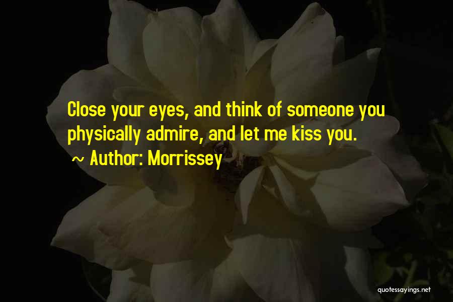 Morrissey Quotes 1840043