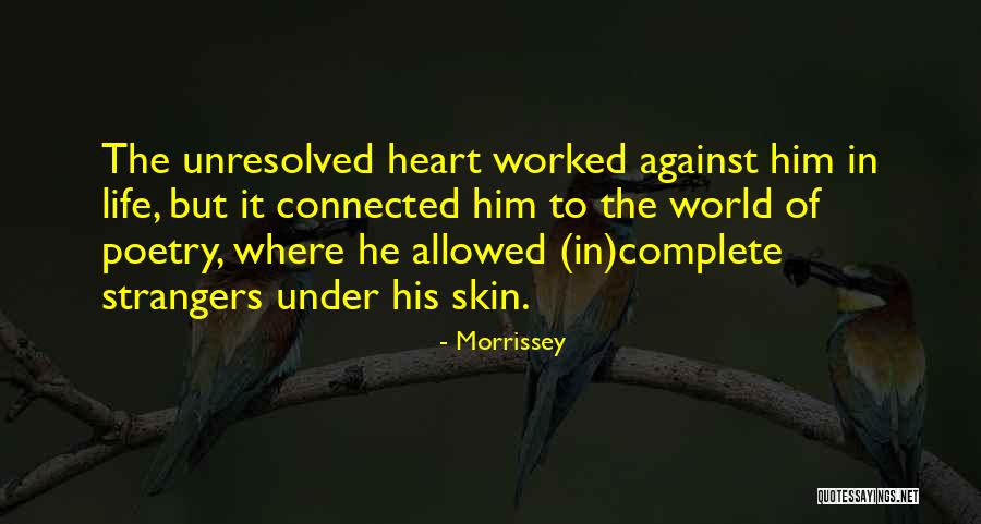 Morrissey Quotes 1871533 Morrissey Quotes 1871533