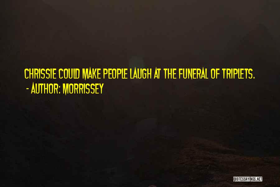 Morrissey Quotes 1904201