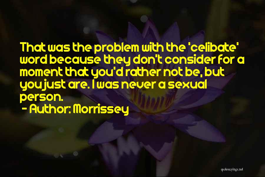 Morrissey Quotes 1976853