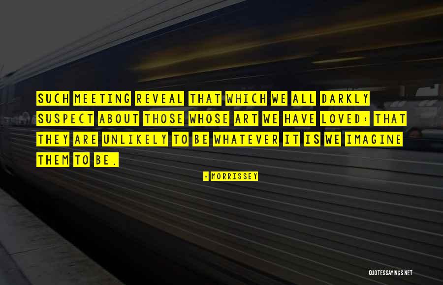 Morrissey Quotes 201089 Morrissey Quotes 201089