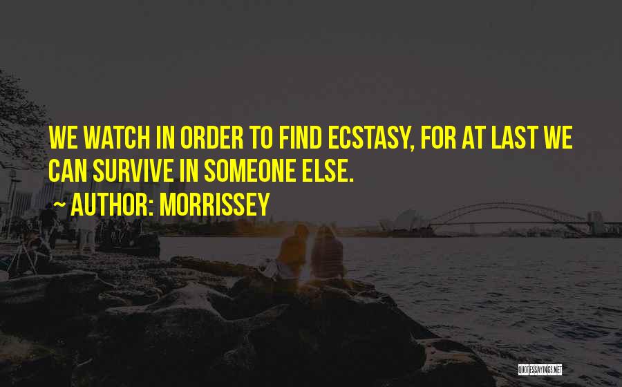 Morrissey Quotes 2231015