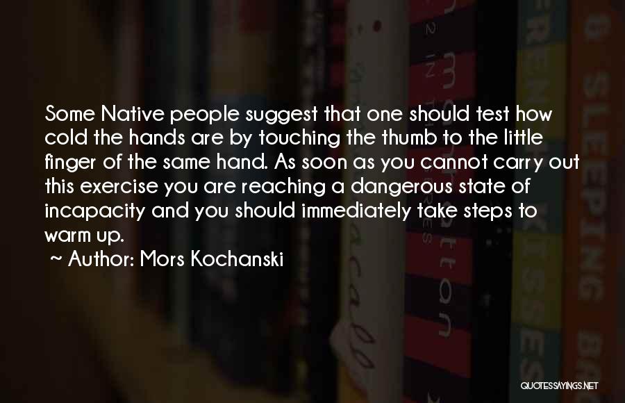 Mors Kochanski Quotes 1174502