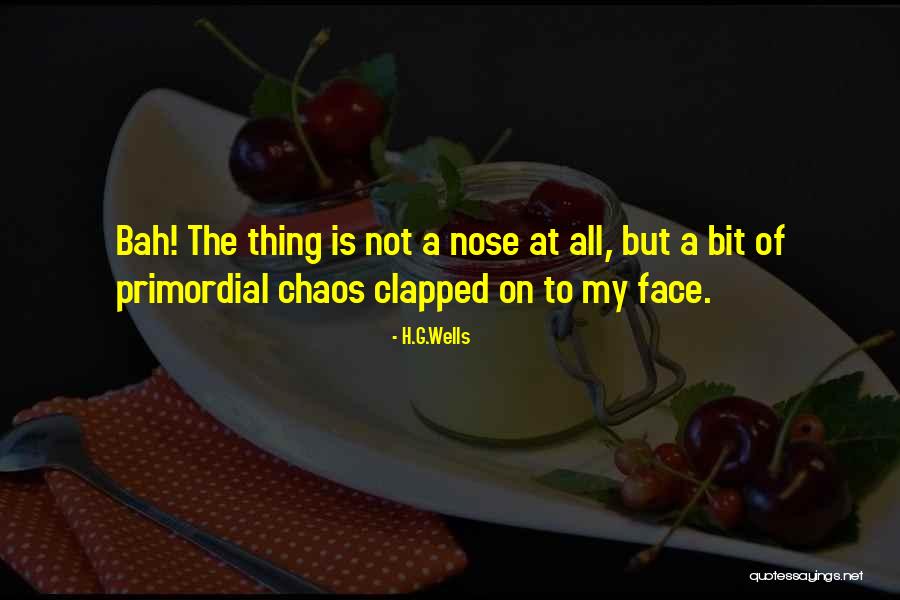 Morschach Quotes By H.G.Wells Morschach Quotes By H.G.Wells