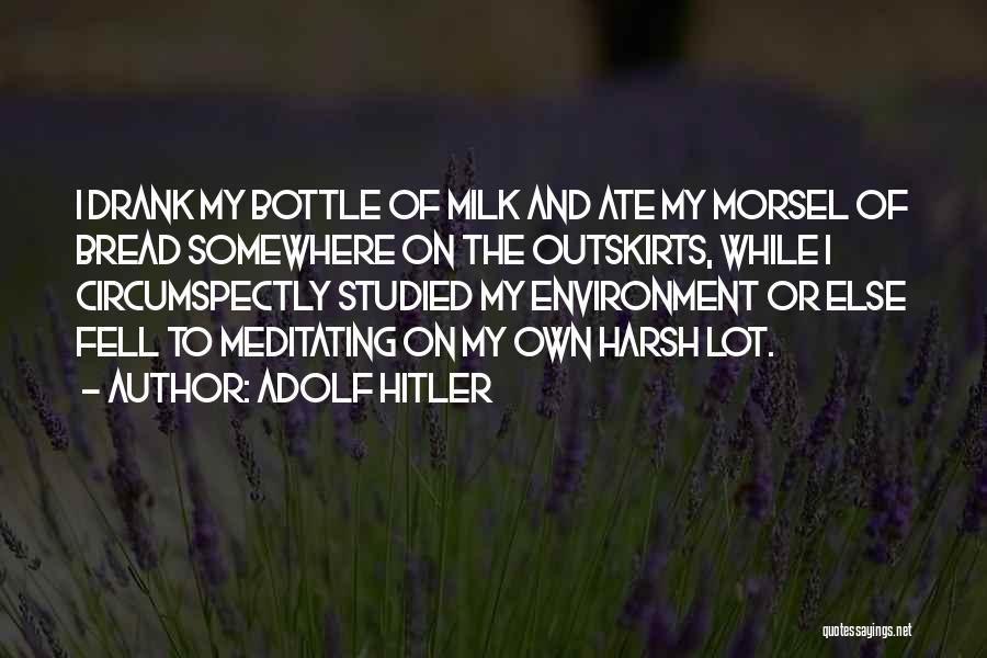 Morsel Quotes By Adolf Hitler