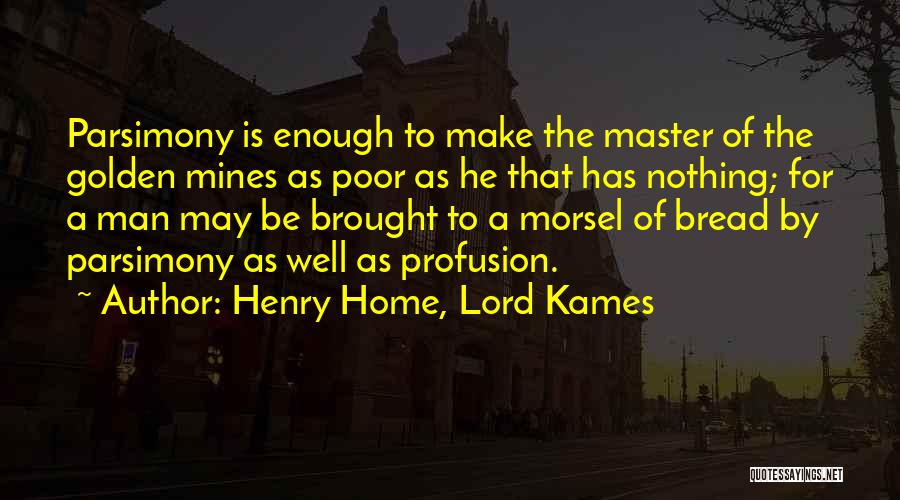 Morsel Quotes By Henry Home, Lord Kames