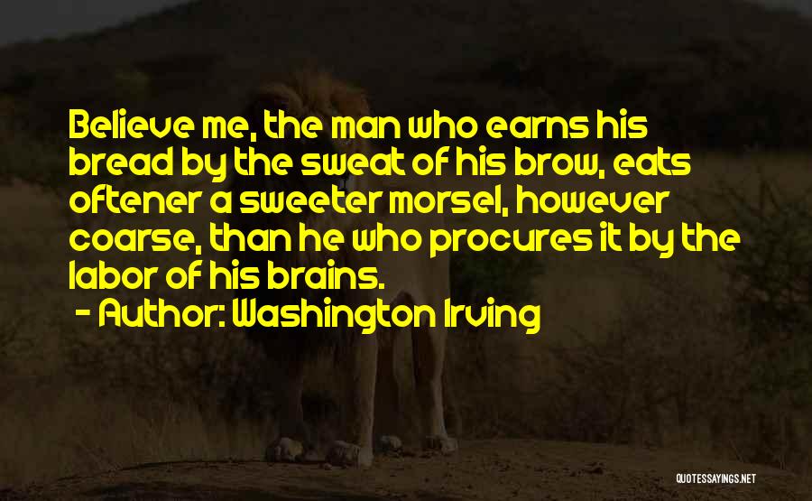 Morsel Quotes By Washington Irving