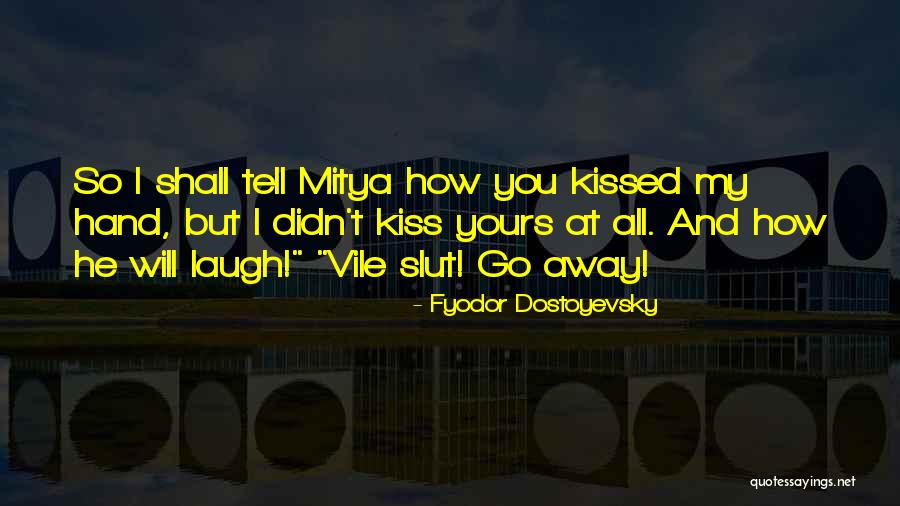 Morset Billie Quotes By Fyodor Dostoyevsky Morset Billie Quotes By Fyodor Dostoyevsky