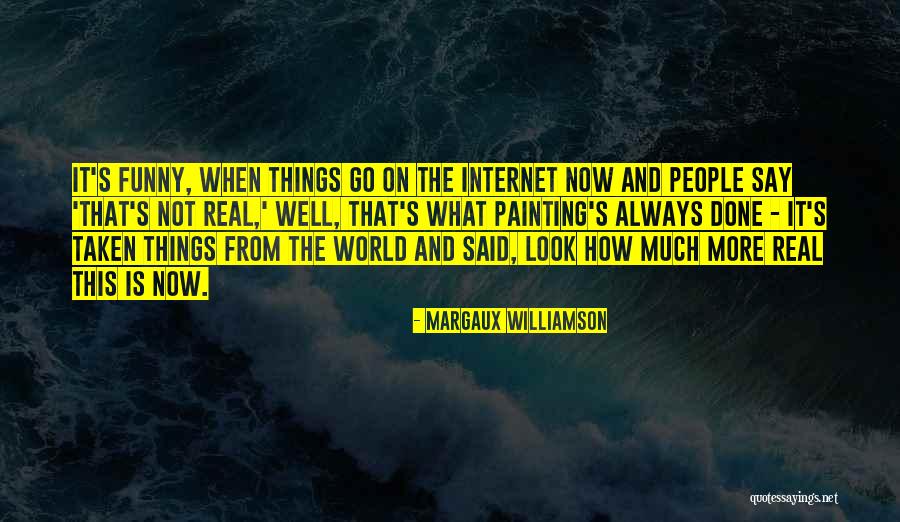Morsomme Julebilder Quotes By Margaux Williamson Morsomme Julebilder Quotes By Margaux Williamson