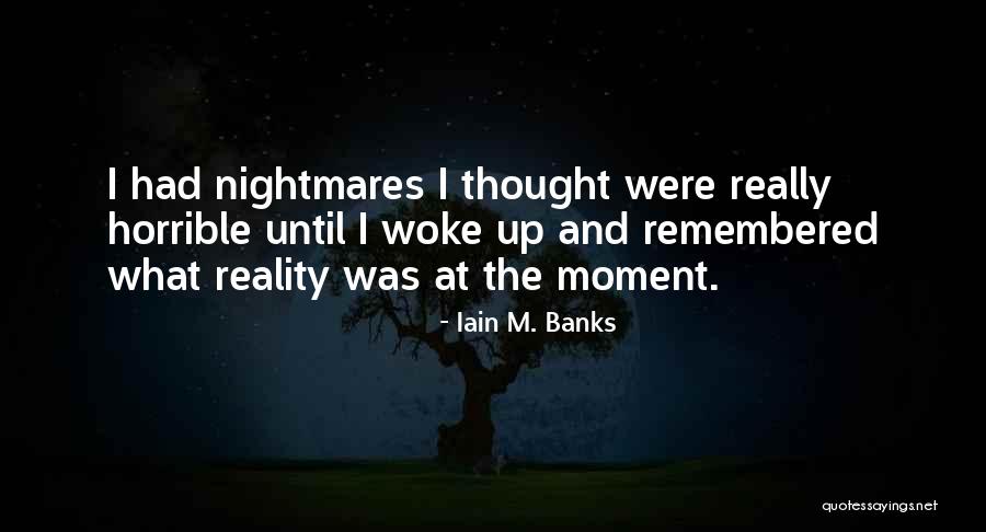 Morsomme Quiz Quotes By Iain M. Banks Morsomme Quiz Quotes By Iain M. Banks