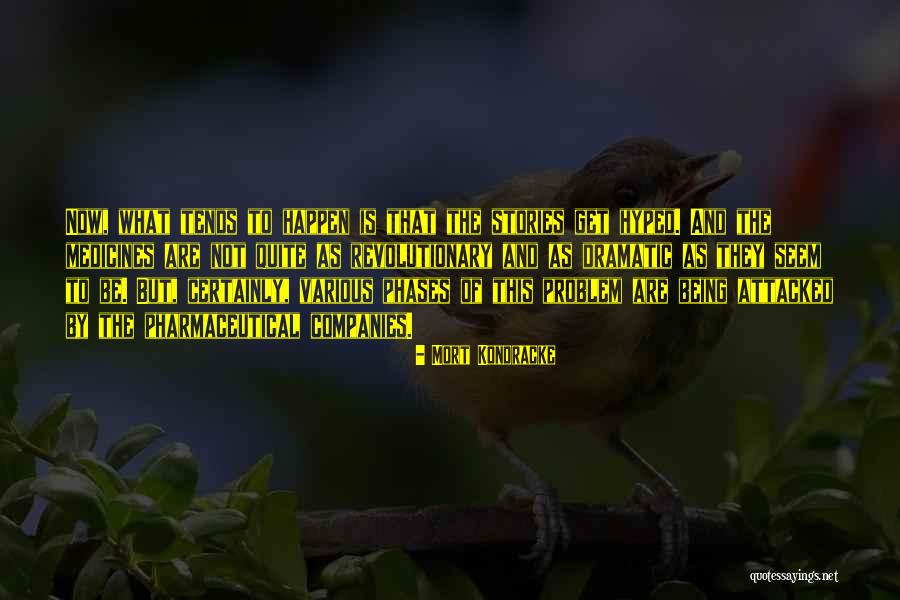 Mort Kondracke Quotes 1061948 Mort Kondracke Quotes 1061948