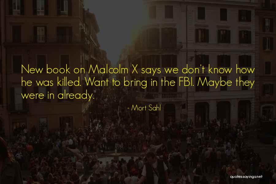 Mort Sahl Quotes 1312026 Mort Sahl Quotes 1312026