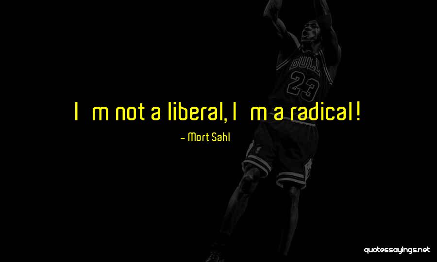 Mort Sahl Quotes 2010822