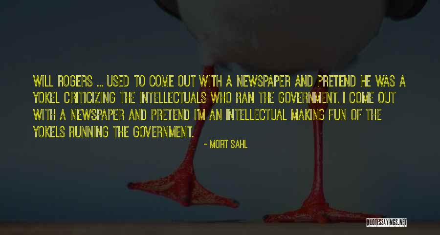 Mort Sahl Quotes 2167480