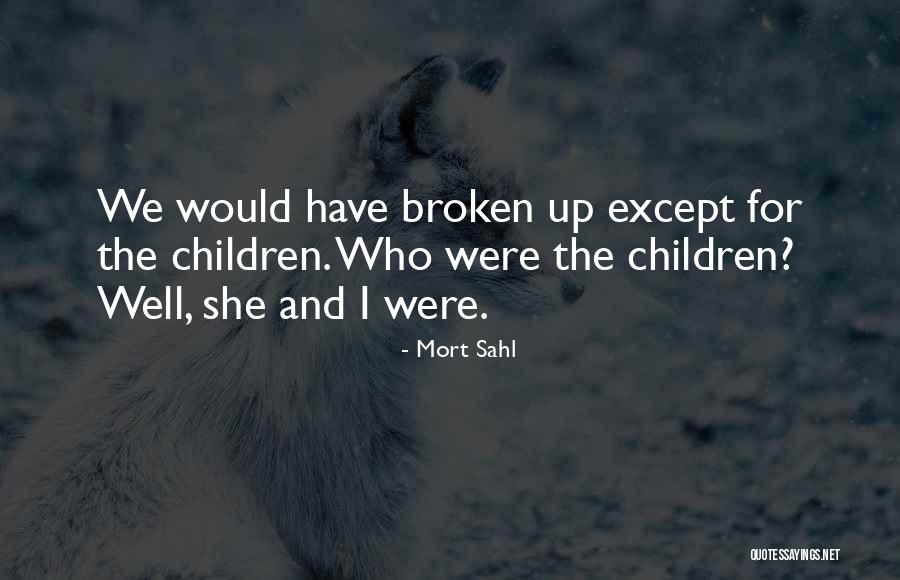 Mort Sahl Quotes 670615