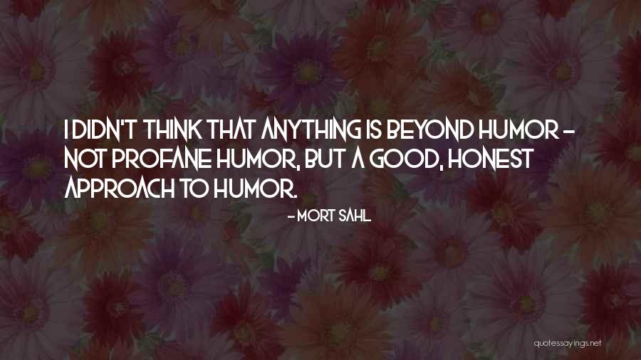 Mort Sahl Quotes 965503