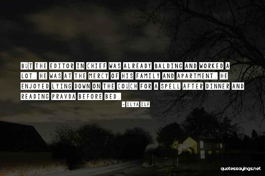 Mortajas Quotes By Ilya Ilf Mortajas Quotes By Ilya Ilf